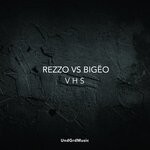 cover: Bigeo|Rezzo - VHS