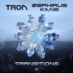 cover: Tron|Zephirus Kane - Transitions