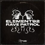 cover: Element 92 - Rave Patrol EP