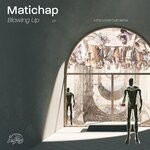 cover: Matichap - Blowing Up