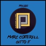 cover: Marc Cotterell - Get To It