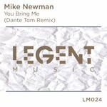 cover: Mike Newman - You Bring Me (Dante Tom Remix)