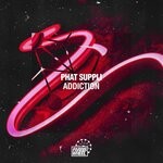 cover: Phat Suppli - Addiction