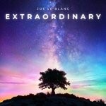 cover: Joe Le Blanc - Extraordinary