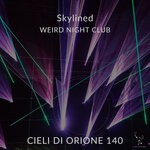 cover: Skylined - Weird Night Club