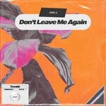 cover: Aiska - Don't Leave Me Again