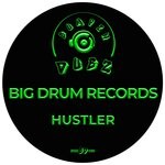 cover: Big Drum Records - Hustler