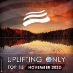 cover: Various - Uplifting Only Top 15: November 2022 (Extended Mixes)