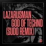 cover: Lazarusman - God Of Techno (SUDO Extended Remix)