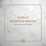 cover: R-mean - Blessing In Disguise (Explicit)