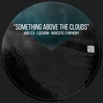 cover: Hub Lex - Something Above The Clouds