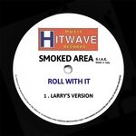 cover: Smoked Area - Roll With It