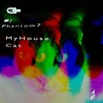 cover: Dj Phantom 7 - My House Cat