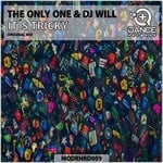 cover: DJ Will|The Only One - It's Tricky