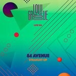 cover: 84 Avenue - Straight Up