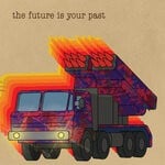 cover: The Brian Jonestown Massacre - The Future Is Your Past