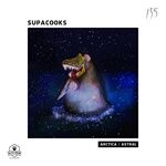 cover: Supacooks - Arctica/Astral