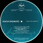 cover: Koichi Sugimoto - Save The Date EP