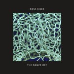 cover: Ross Kiser - The Dance Off