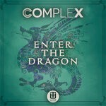 cover: Complex - Enter The Dragon