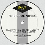 cover: The Cool Notes - Make This A Special Night: The Lost PWL Album