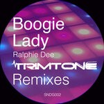 cover: Ralphie Dee - Boogie Lady (Trimtone Remix)