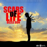 cover: Dizzle Don|Unrulystar Records - Scars Of Life (Explicit)