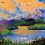 cover: Mazayr - My Canopy