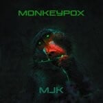 cover: Kracker|Malcolm Jack - Monkeypox