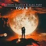 cover: Alec Fury|Darren Glancy - You & I