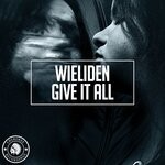 cover: Wieliden - Give It All