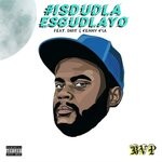 cover: Bvp|Dmt|Kenny Ksa - Isdudla Esgudlayo (Explicit)