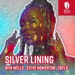 cover: Niya Wells|Steve Howerton|Coflo - Silver Lining