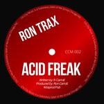 cover: Ron Trax - Acid Freak