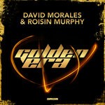 cover: David Morales|Roisin Murphy - Golden Era (Remixes)