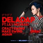 cover: Deladap|Lily Mizusaki - Crazy Swing-Make Swing Great Again