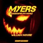 cover: William Moore - MYERS (Haddonfield's Home)