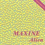 cover: Maxine - Alien (Remastered 2022)