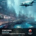 cover: D'wachman - Submarine