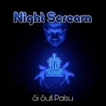 cover: Si Sufi Palsu - Night Scream