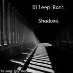 cover: Dileep Rani - Shadows