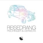 cover: Pischinger & Dermota - Reisedrang