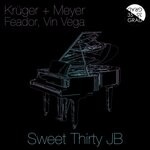 cover: Feador|Kruger+meyer|Vin Vega - Sweet Thirty JB