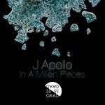 cover: J Apollo - In A Million Pieces