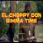 cover: El Choppy Don - Bimma Time