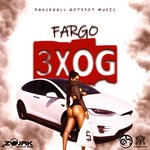 cover: Fargo - 3xOG (Explicit)