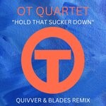 cover: Ot Quartet - Hold That Sucker Down