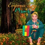 cover: Empress Lily - Mama