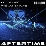 cover: Dj Tivek - The Art Of Rave