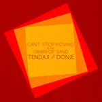 cover: Donje|Tendaji - Can't Stop Moving